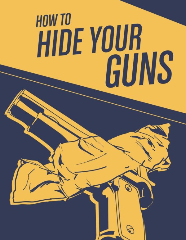 What Is The Safest Way To Hide Guns - American Gun Association