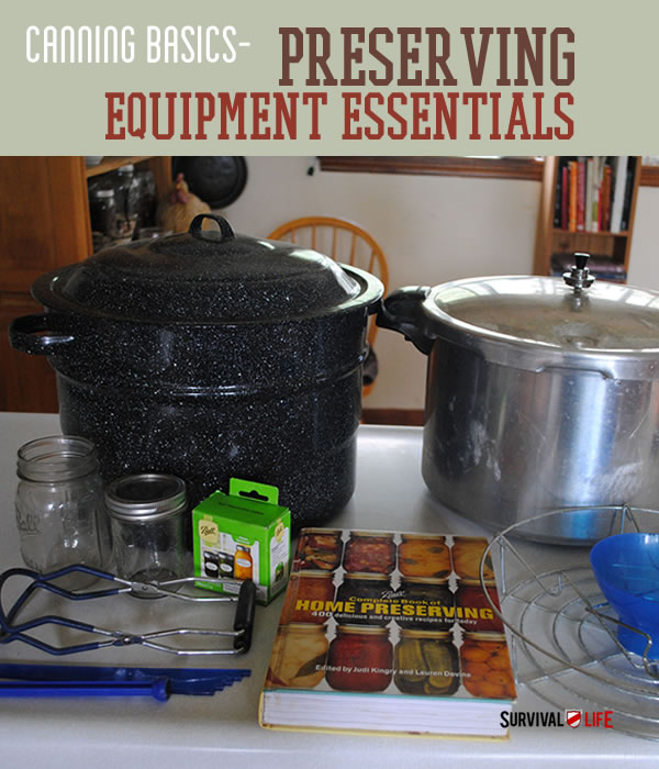 Canning basics - The Equipment Essentials