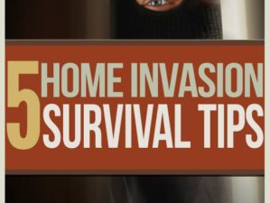 5 home invasion defense tips