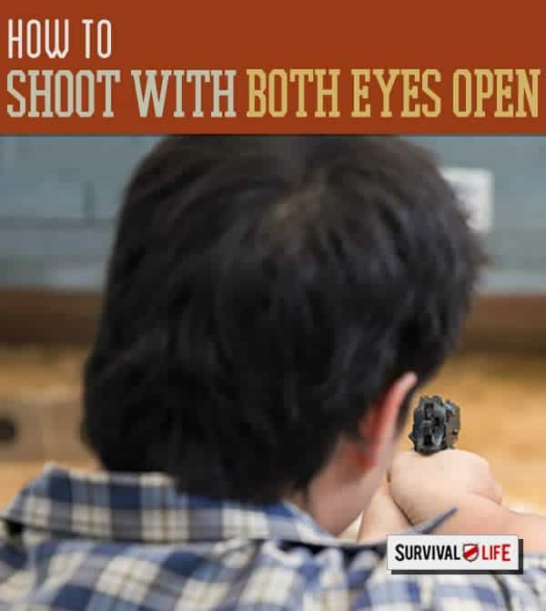 how to shoot with both eyes open