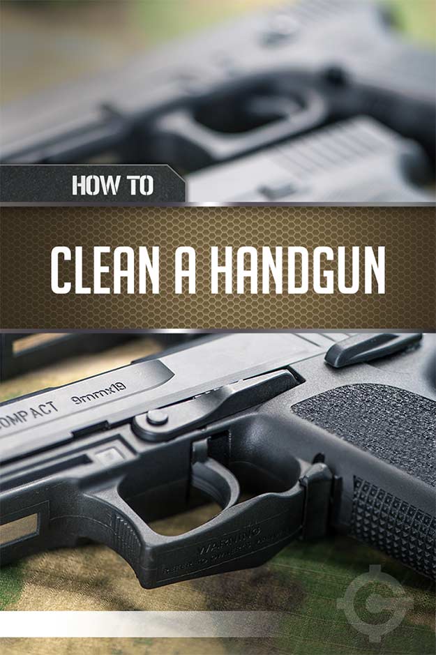 Placard | Clean a handgun | How To Clean A Gun | Cleaning Tips & Tricks