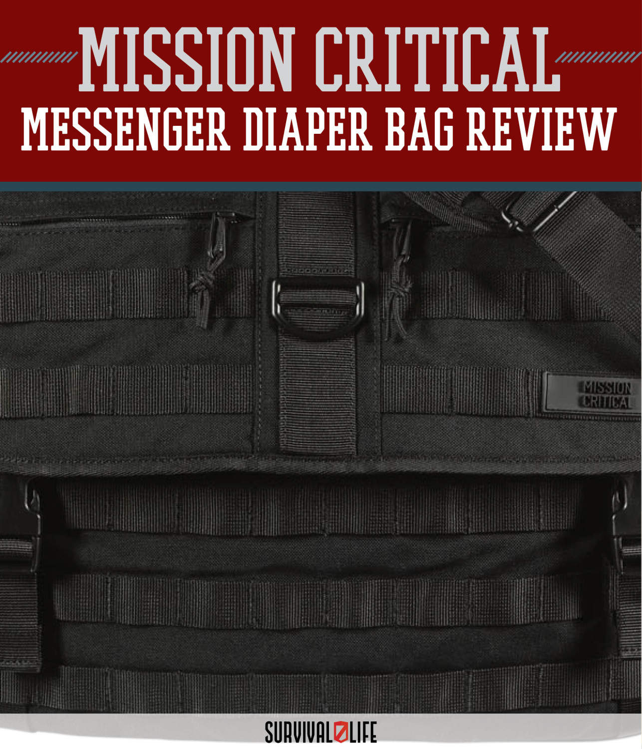Survival Gear Review | The Mission Critical Messenger Diaper Bag by Survival Life at http://survivallife.staging.wpengine.com/2015/04/14/product-review-mission-critical-messenger-diaper-bag