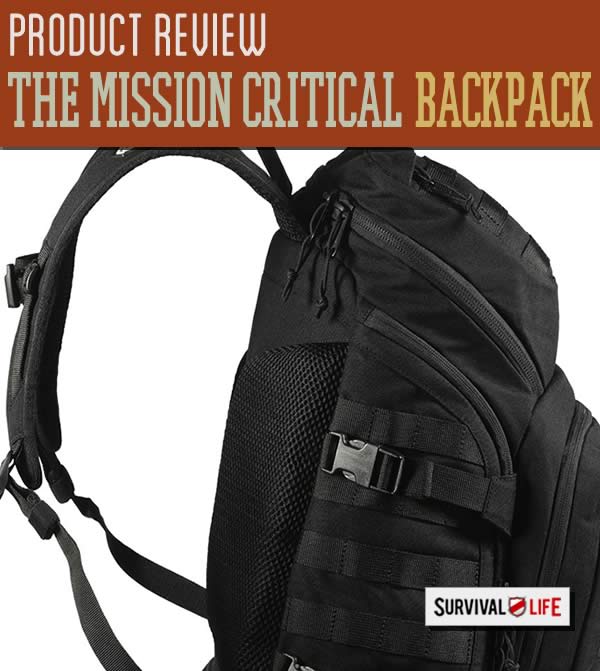 Survival Gear Review | The Mission Critical Backpack by Survival Life at http://survivallife.staging.wpengine.com/2015/04/10/survival-gear-mission-critical-backpack