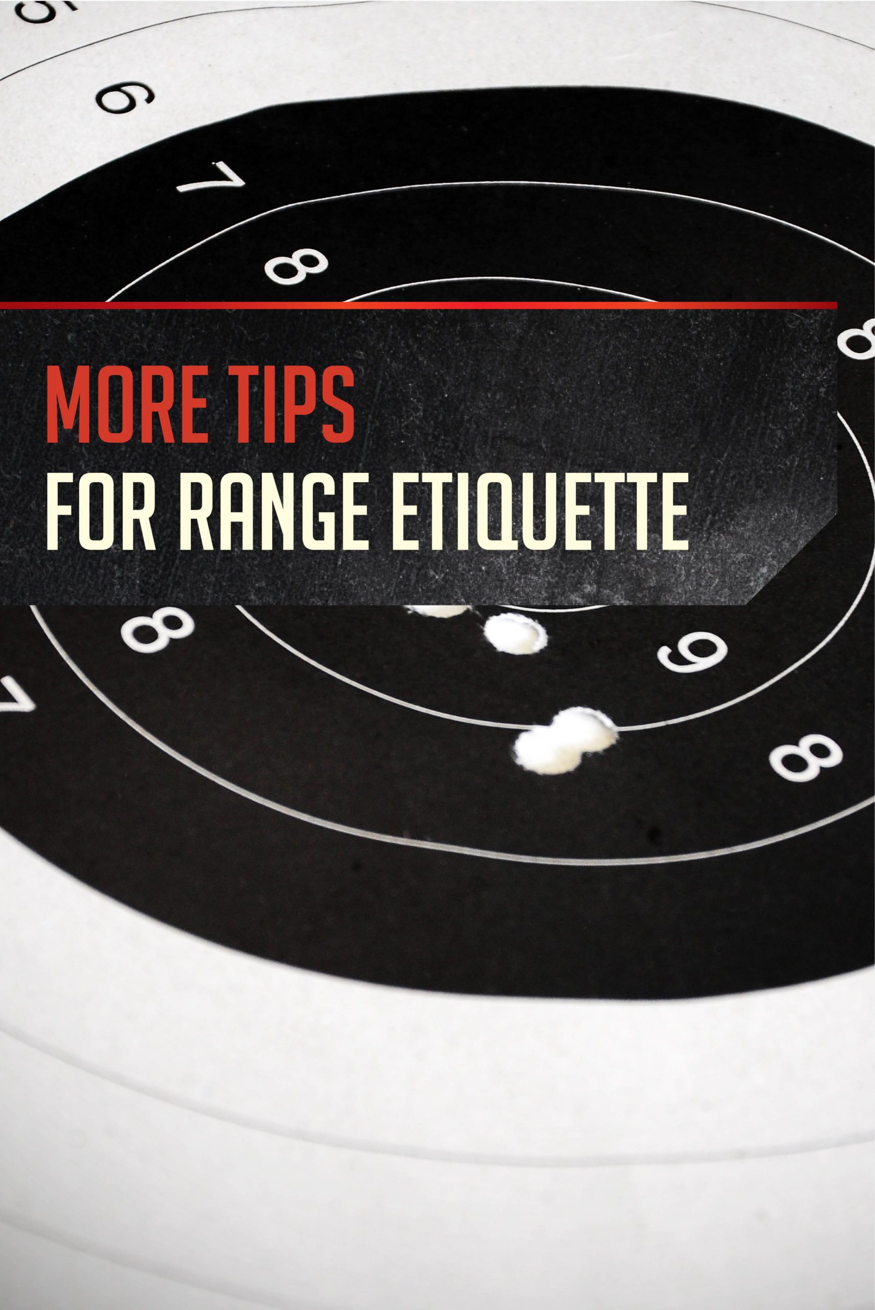 Shooting Range Tips and Etiquette pt. 2 by Gun Carrier at https://guncarrier.com/shooting-range-tips-etiquette-2