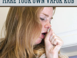 DIY Vapor Rub for Cough and Congestion by Survival Life at http://survivallife.staging.wpengine.com/2015/05/13/diy-healing-vapor-rub/