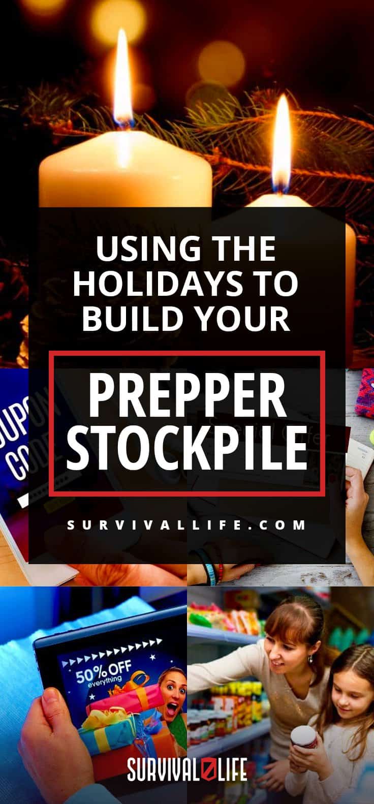 Prepper Stockpile | Using the Holidays To Build Your Prepper Stockpile | preppers list of supplies