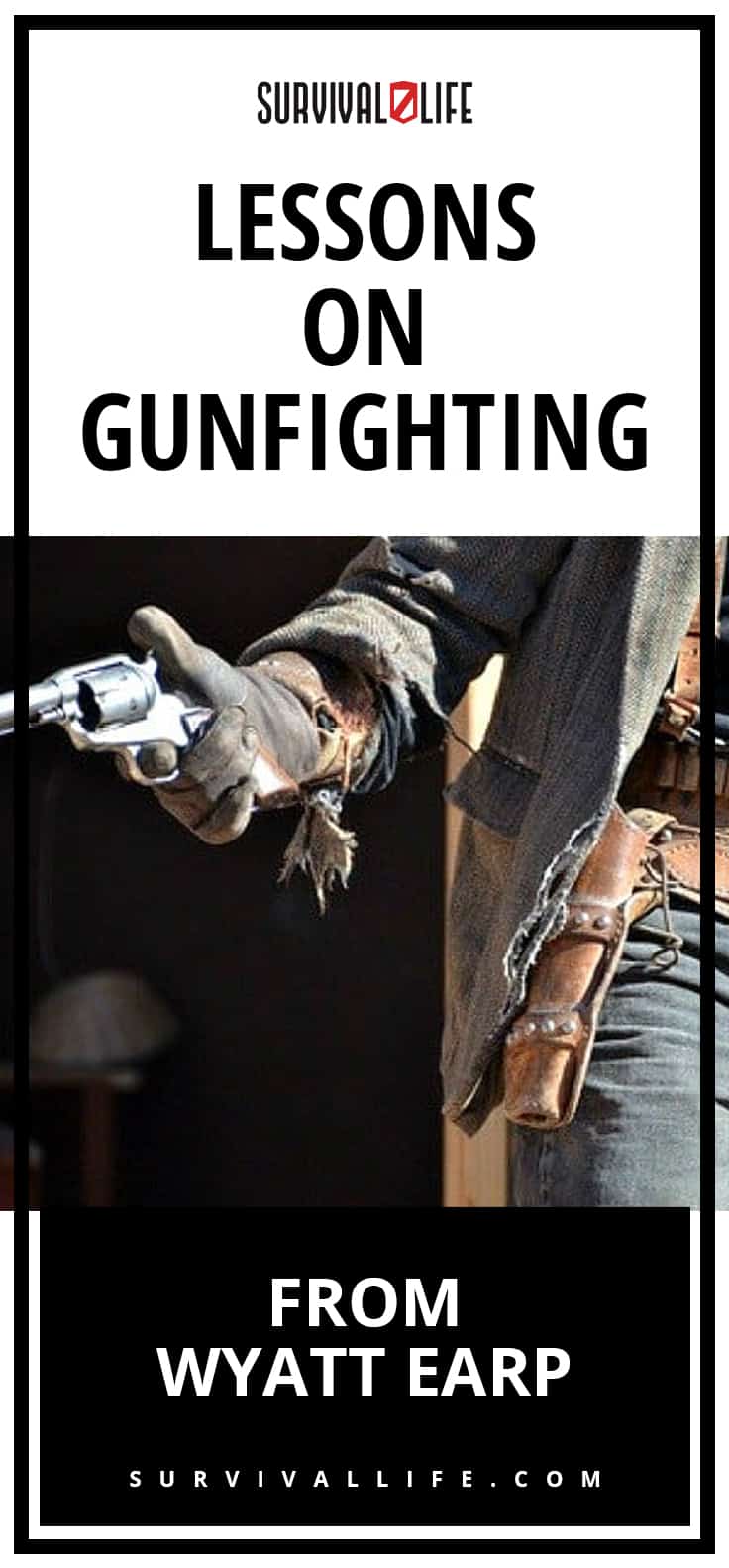 Lessons on Gunfighting | Lessons on Gunfighting From Wyatt Earp