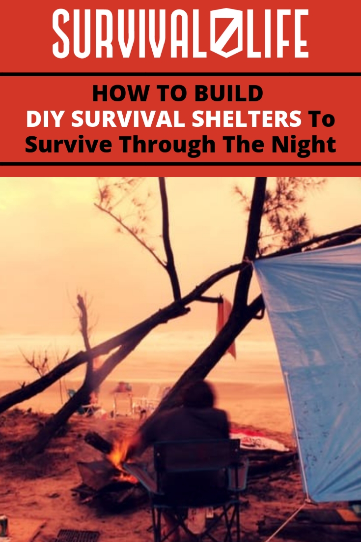 How To Build DIY Survival Shelters To Survive Through The Night | https://survivallife.com/survival-shelters/
