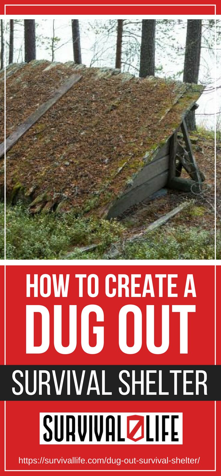 How To Create A Dug Out Survival Shelter | https://survivallife.com/dug-out-survival-shelter/